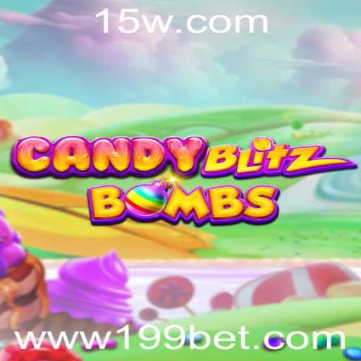 Descubra a Empolgante Aventura de CandyBlitzBombs e a Estratégia do 199 Bet