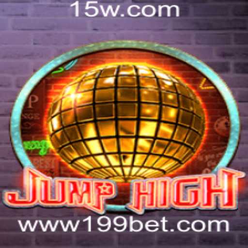 Descubra o Fascinante Mundo de JumpHigh e a Estratégia 199 Bet
