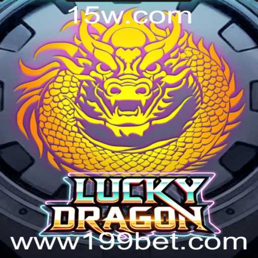 Descubra o Mundo Emocionante de LuckyDragon: 199 Bet em Destaque